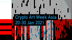 Crypto Art Week Asia